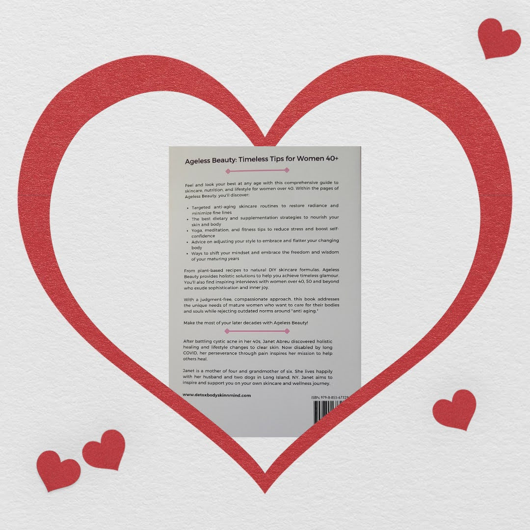 Ageless Beauty "Skincare and Healthy Living Tips for Mature Women" Book